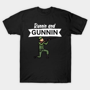 Runnin and gunnin T-Shirt